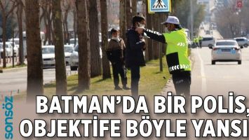 BATMAN&rsquo;DA BİR POLİS, OBJEKTİFE B&Ouml;YLE YANSIDI