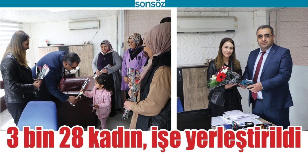 3 BİN 28 KADIN, İŞE YERLEŞTİRİLDİ