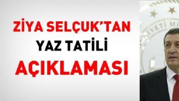 BAKAN SEL&Ccedil;UK&rsquo;TAN YAZ TATİLİ A&Ccedil;IKLAMASI