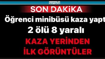BATMAN'DA &Ouml;ĞRENCİ MİNİB&Uuml;S&Uuml; KAZA YAPTI: 2 &Ouml;L&Uuml; 8 YARALI