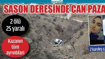 SASON DERESİNDE CAN PAZARI