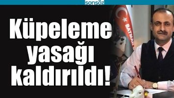 K&Uuml;PELEME YASAĞI KALDIRILDI!