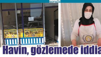 HAVİN, G&Ouml;ZLEMEDE İDDİALI