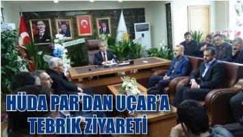 H&Uuml;DA PAR&rsquo;DAN U&Ccedil;AR&rsquo;A TEBRİK ZİYARETİ
