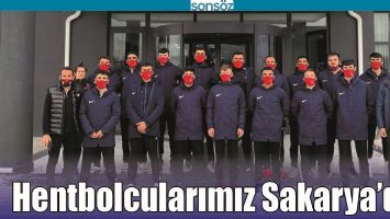 HENTBOLCULARIMIZ SAKARYA'DA