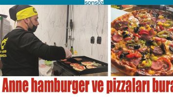 ANNE HAMBURGER VE PİZZALARI BURADA