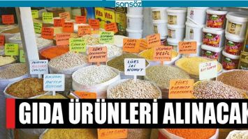 GIDA &Uuml;R&Uuml;NLERİ ALINACAK