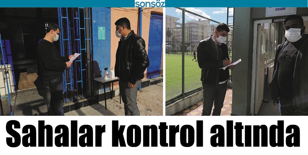 SAHALAR KONTROL ALTINDA
