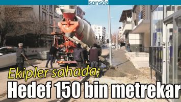 HEDEF 150 BİN METREKARE