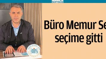 B&Uuml;RO MEMUR SEN SE&Ccedil;İME GİTTİ