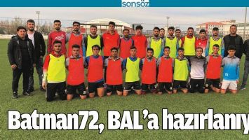 BATMAN72, BAL&rsquo;A HAZIRLANIYOR