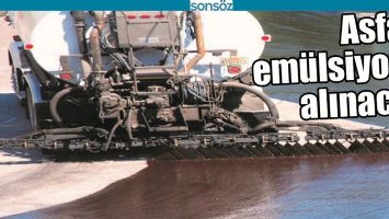 ASFALT EM&Uuml;LSİYONU ALINACAK