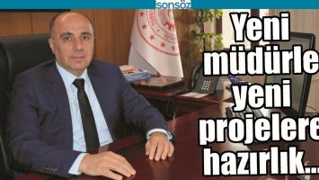 YENİ M&Uuml;D&Uuml;RLE YENİ PROJELERE HAZIRLIK&hellip;
