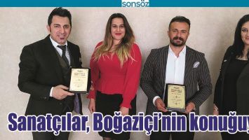SANAT&Ccedil;ILAR, BOĞAZİ&Ccedil;İ'NİN KONUĞUYDU