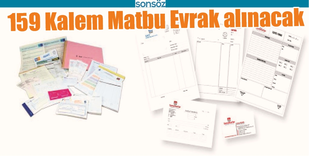 159 KALEM MATBU EVRAK ALINACAK
