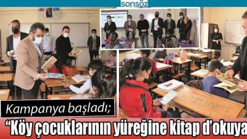 &ldquo;K&Ouml;Y &Ccedil;OCUKLARININ Y&Uuml;REĞİNE KİTAP D'OKUYALIM"