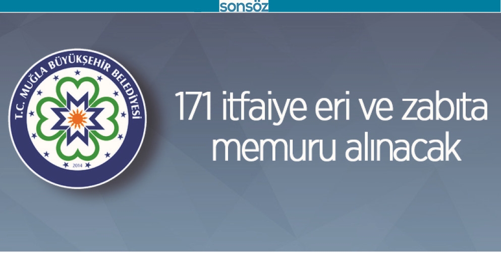 İTFAİYE ERİ VE ZABITA MEMURU ALINACAK
