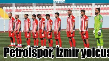 PETROLSPOR, İZMİR YOLCUSU