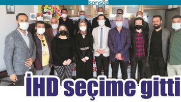İHD SE&Ccedil;İME GİTTİ