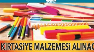 KIRTASİYE MALZEMESİ ALINACAK