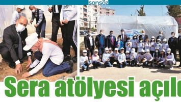SERA AT&Ouml;LYESİ A&Ccedil;ILDI