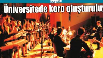 BATMAN &Uuml;NİVERSİTESİNDE KORO OLUŞTURULUYOR