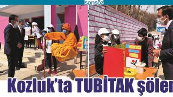 KOZLUK&rsquo;TA TUBİTAK Ş&Ouml;LENİ