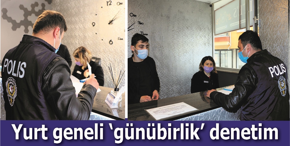 YURT GENELİ &lsquo;G&Uuml;N&Uuml;BİRLİK&rsquo; DENETİM