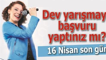 DEV YARIŞMAYA BAŞVURU YAPTINIZ MI?