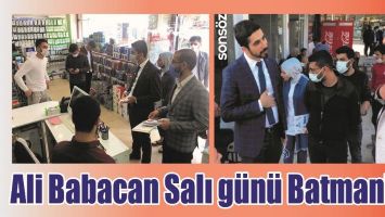 ALİ BABACAN SALI G&Uuml;N&Uuml; BATMAN&rsquo;DA