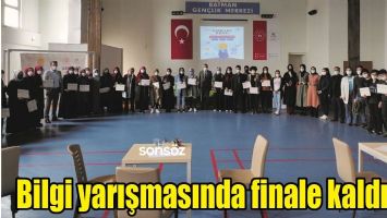 BİLGİ YARIŞMASINDA FİNALE KALDILAR