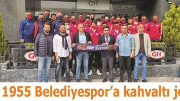 1955 BELEDİYESPOR&rsquo;A KAHVALTI JESTİ