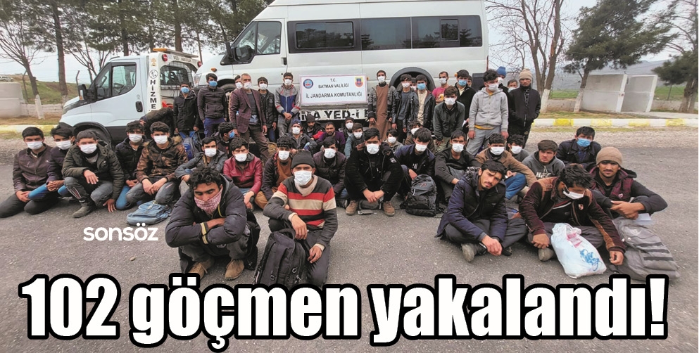 102 G&Ouml;&Ccedil;MEN YAKALANDI!