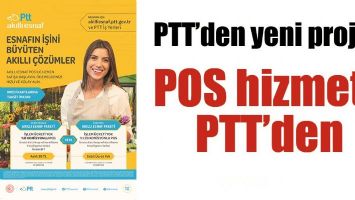 PTT&rsquo;DEN YENİ PROJE