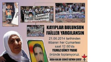 &ldquo;KAYIPLAR BULUNSUN&rdquo; EYLEMİNDE YER DEĞİŞİKLİĞİ