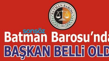 Batman Barosunun yeni başkanı belli oldu