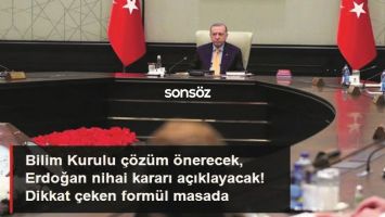 Bug&uuml;n Bilim Kurulu, yarın Kabine!