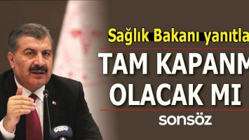 TAM KAPANMA  OLACAK MI?