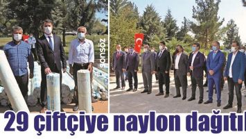 29 &Ccedil;İFT&Ccedil;İYE NAYLON DAĞITILDI