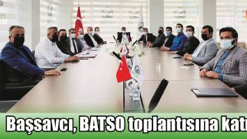 BAŞSAVCI, BATSO TOPLANTISINA KATILDI
