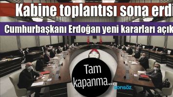 CUMHURBAŞKANI ERDOĞAN, YENİ KISITLAMALARI A&Ccedil;IKLADI