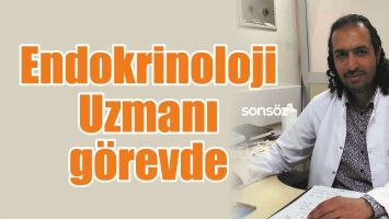 ENDOKRİNOLOJİ UZMANI G&Ouml;REVDE