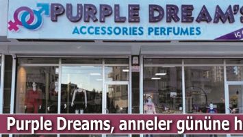 Purple Dreams, anneler g&uuml;n&uuml;ne hazır