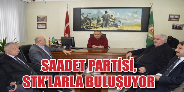 SAADET PARTİSİ, STK&rsquo;LARLA BULUŞUYOR