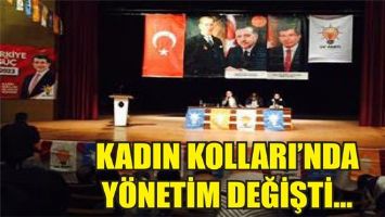 KADIN KOLLARI&rsquo;NDA Y&Ouml;NETİM DEĞİŞTİ...