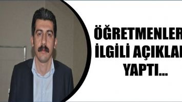 &Ouml;ĞRETMENLERLE İLGİLİ A&Ccedil;IKLAMA YAPTI...