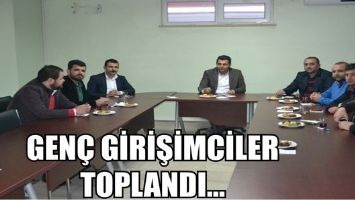 GEN&Ccedil; GİRİŞİMCİLER TOPLANDI...