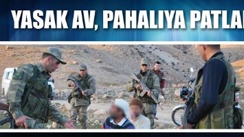 YASAK AV, PAHALIYA PATLADI