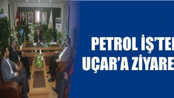 PETROL İŞ&rsquo;TEN U&Ccedil;AR&rsquo;A ZİYARET...
