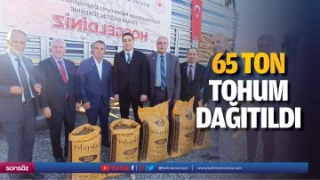 65 ton tohum dağıtıldı